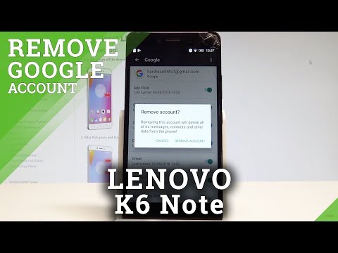 How to Remove Google Account from LENOVO K6 Note - Delete Account |HardReset.Info