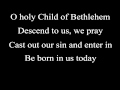 O Little Town of Bethlehem (lyrics) - Steven Curtis Chapman