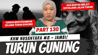 Download lagu TERROR TURUN GUNUNG - KHW JAMBI PART 130 mp3