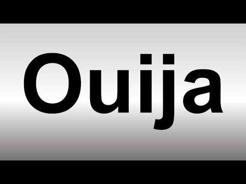 How to Pronounce Ouija