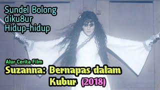Download lagu Asal Usul Lahirnya Sundel Bolong | ALUR CERITA FILM SUZANNA: BERNAPAS DALAM KUBUR (2018) mp3 Download lagu Asal Usul Lahirnya Sundel Bolong | ALUR CERITA FILM SUZANNA: BERNAPAS DALAM KUBUR (2018) mp3