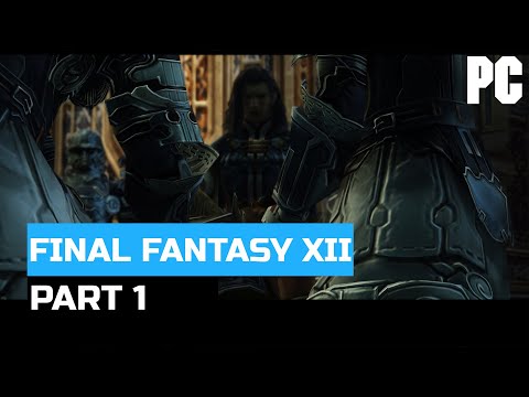 Final Fantasy Xii The Zodiac Age PC Gameplay Walkthrough Part 1