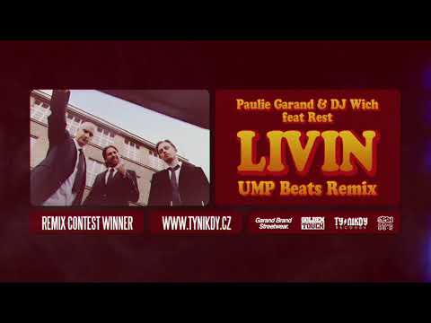Paulie Garand & DJ Wich feat. Rest - LIVIN (UMP Beats Remix)
