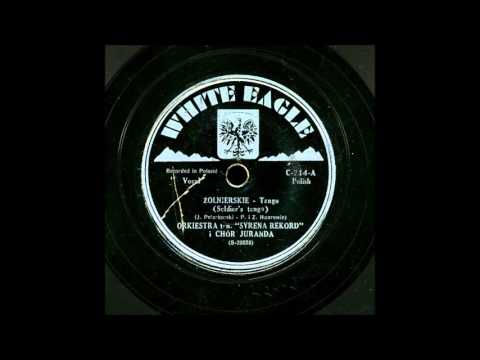 Żołnierskie tango - Chór Juranda 1938