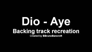 Dio - Aye (Instrumental)