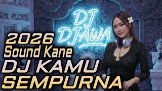 Download lagu SOUND KANE! DJ JAWA KAMU SEMPURNA TERBARU 2026 , BASSNYA NENDANG BANGET! mp3 Download lagu SOUND KANE! DJ JAWA KAMU SEMPURNA TERBARU 2026 , BASSNYA NENDANG BANGET! mp3