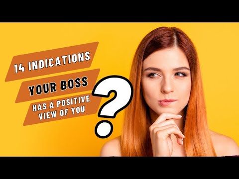14 Noticeable Signs Your Boss Likes You