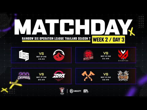Rainbow Six Operation League Thailand Season 7 Week 2 Day 3