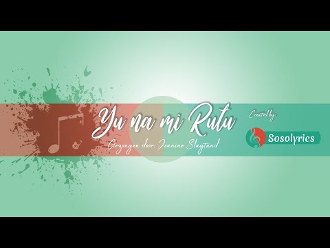 Yu Na Mi Rutu - Surinaamse Gospel Songtekst Lyrics