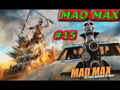 Mad Max  | Black Sands | Part 15 |  Full Game Playthrough in 1080p 60fps