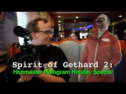 [Public Access] The Spirit of Gethard 2: HINTMASTER HOLOGRAM HOLIDAY SPECIAL (2012 Holiday Special)