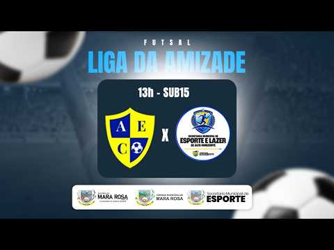 Semifinal | Amaralina VS Alto Horizonte | Sub-15 | Liga da Amizade 2026