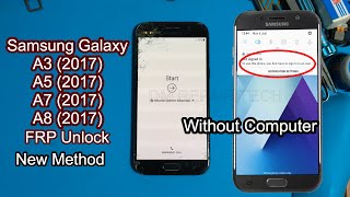 SAMSUNG Galaxy A3/A5/A7 (2017) FRP/Google Lock Bypass Android 8.0.0 Notifications Fix 2021 New