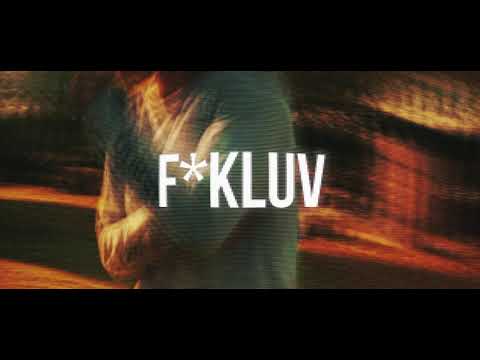 AYYOBAX! - f*kluv ( feat. 2K ) [ Created by @ayyobax ]