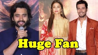 Jackky Bhagnani Is A Huge Fan of Aishwarya Rai Bachchan And Randeep Hooda!