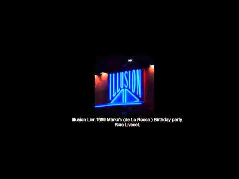 Rare Liveset Illusion Lier  Belgium 1999 Dj Marko  (de La Rocca ) @ Wouts  Birthday party