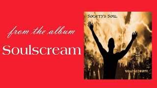 Living the good life - Behind the lyrics with Society's Soul