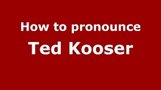 How to pronounce Ted Kooser