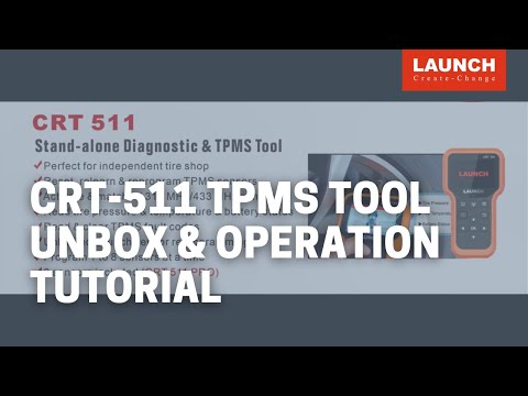 CRT-511 | TPMS Tool unbox and operation tutorial | LAUNCH