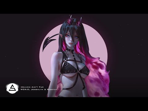 WCKiD, Jessalyn & Bigstat - Heaven Ain't Far