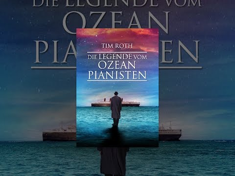 Die Legende vom Ozeanpianisten