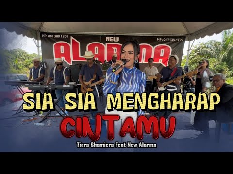 Sia Sia Mengharap Cintamu - Tiera Shamiera Feat New Alarma