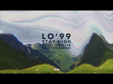 Stay High feat. DOOLIE (Rayy Foxx Remix)