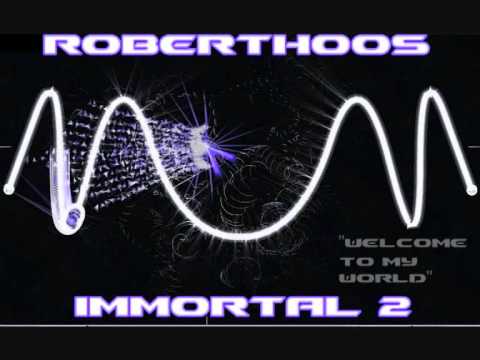 Roberthoos - Immortal 2