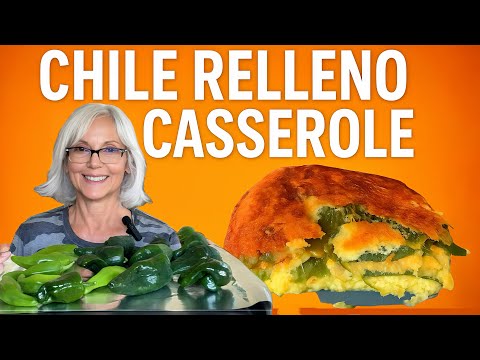 Chile Relleno Casserole with Fresh Poblano & Anaheim Peppers | Organic Garden Recipe