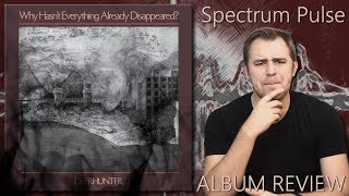Deerhunter - Why Hasn't Everything Already Disappeared? - Album Review