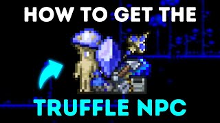 The Quickest Way to Get the Truffle NPC in Terraria! (Works in Terraria 1.4)
