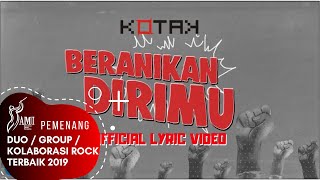 Download lagu Kotak - Beranikan Dirimu mp3 Download lagu Kotak - Beranikan Dirimu mp3