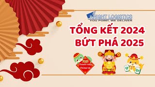 TỔNG KẾT 2024 - BỨT PHÁ 2025 | KNIGHT LOGISTICS