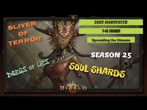 Diablo 3 Season 25 | Jade Harvester | Sliver of Terror and Dregs of Lies | T-16 Farmer