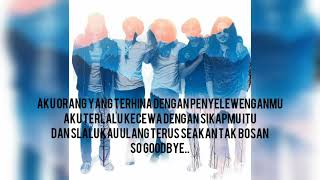 Download lagu lirik lagu So Goodbye SLANK mp3 Download lagu lirik lagu So Goodbye SLANK mp3
