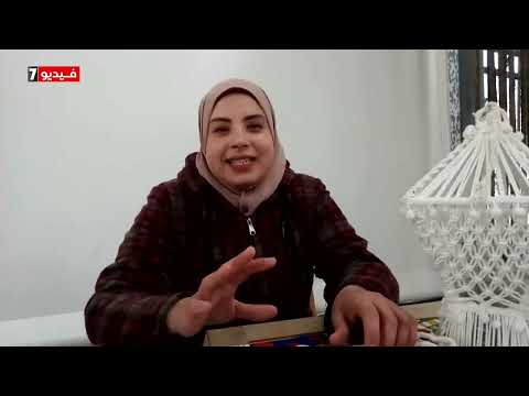 سارة أبو صالحة برعت فى أعمال الهاند ميد وصناعة فانوس رمضان بدمياط