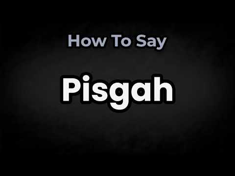How To Pronounce Pisgah? (CORRECTLY) Meaning & Pronunciation