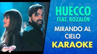 Huecco - Mirando al Cielo ft Rozalén (Official Video) Karaoke | Cantoyo