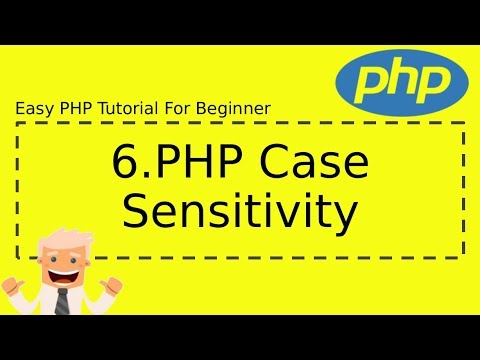 6 Php Case Sensitivity Complete Easy Php Tutorial For Beginner