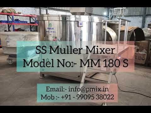 SS Muller Mixer