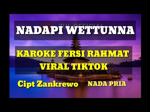 KAROKE NADAPI WETTUNNA Cipt Zankrewo PERSI RAHMAT VIRAL TIKTOK