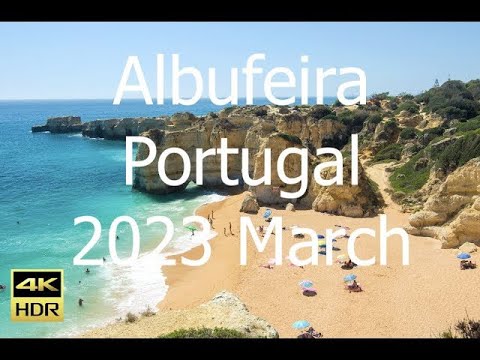 Albufeira Algarve Portugal 2023 March 4K HDR
