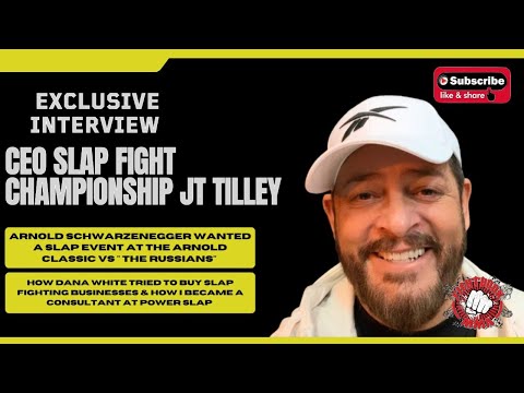 Interview With Slap Fight Championship CEO JT Tilley | Dana White's Offer & Power Slap Consulting