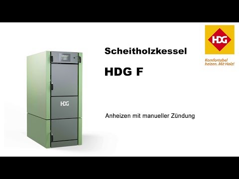 Scheitholzkessel HDG F - Anheizen mit manueller Zündung