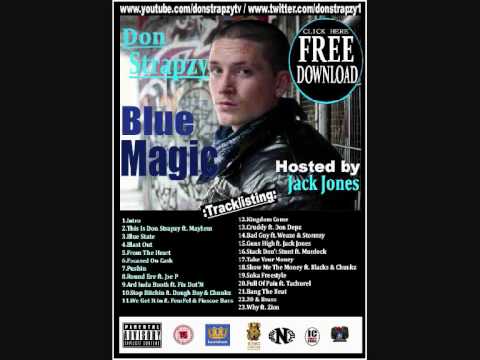 10. Don Strapzy ft Dough Boy & Chunkz  -  Stop Bitching - Blue Magic