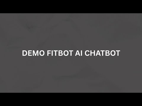 Video Demo Enhanced FitBot