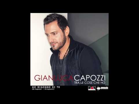 Gianluca Capozzi - Ho bisogno di te