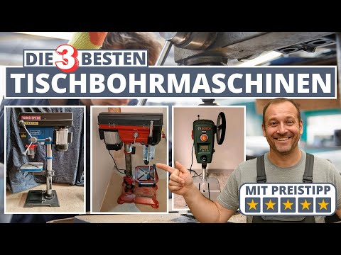 Die 3 besten Tischbohrmaschinen - Einhell, Scheppach und Bosch