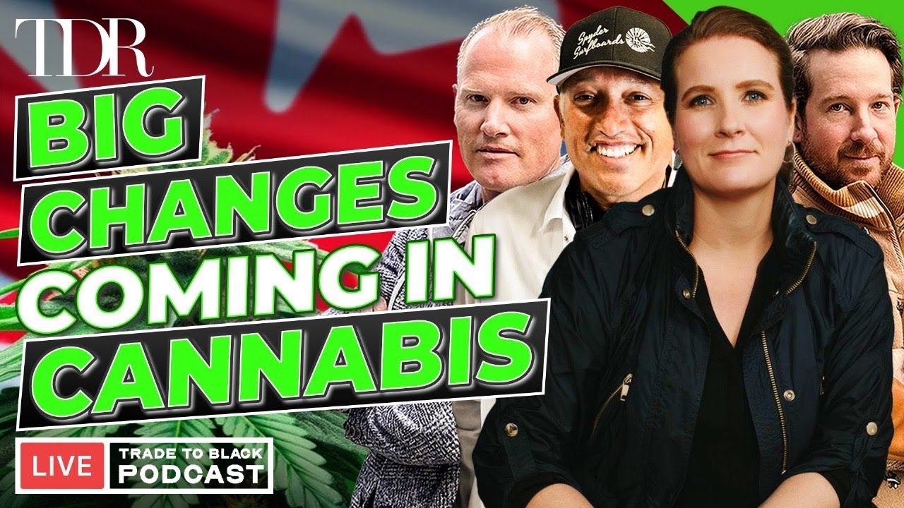Changes Coming for Canadian Cannabis + Trulieve Management Moves | Trade to Black