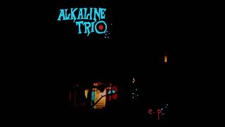 Alkaline Trio - &quot;Radio Violence&quot;